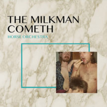 The Milkman Cometh (2021)